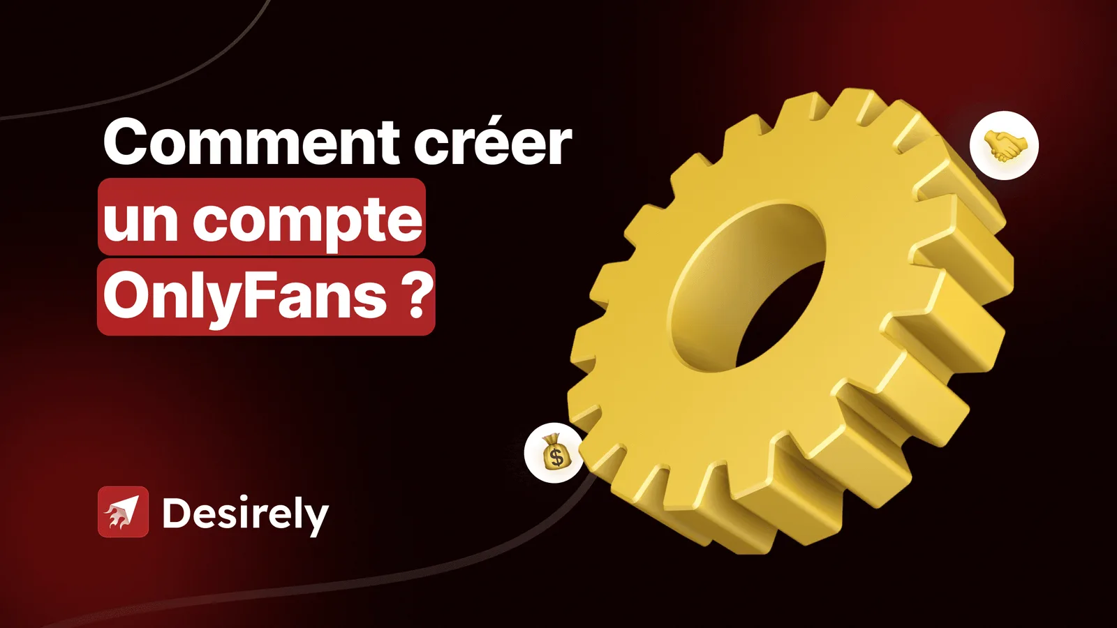 Créer un compte OnlyFans comment faire ?